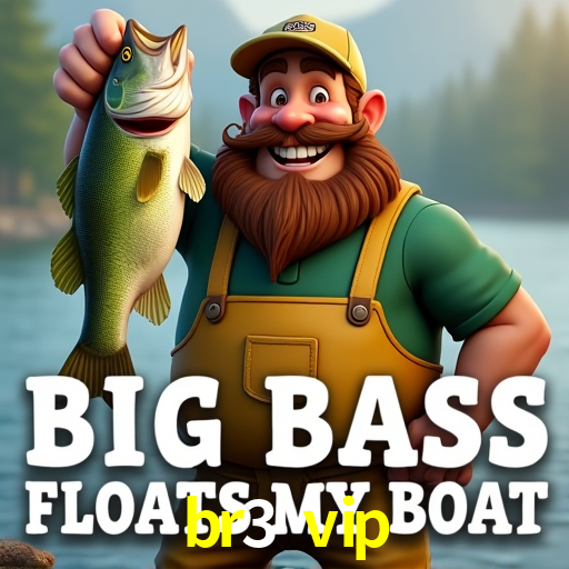 Recursos de Bônus br3 vip